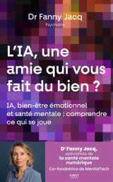 L'ia, une amie qui vous fait du bien ? - ia, bien-être émotionnel et santé mentale : comprendre ce qui se joue