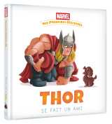 Marvel - mes premières histoires - thor se fait un ami