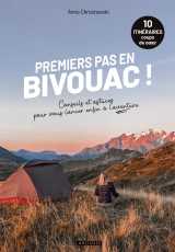 Premiers pas en bivouac !