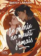 Le phénix ne meurt jamais