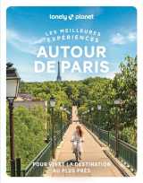 Les meilleures expériences autour de paris 1ed