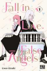 Fall in love, false angels t01