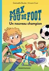Max fou de foot, tome 05