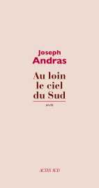 Au loin le ciel du sud