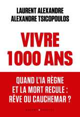 Vivre 1000 ans
