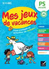 Cahier de vacances 2026 - mes jeux de vacances - de la ps vers la ms
