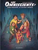 Les omniscients - tome 7 - l'amour du savoir