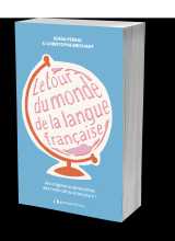 Le tour du monde de la langue française