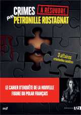 Crimes à résoudre par pétronille rostagnat