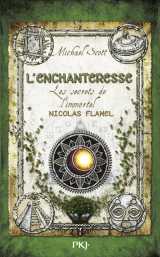 Les secrets de l'immortel nicolas flamel - tome 6l'enchanteresse