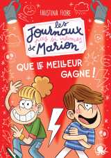 Les journaux (pas si) intimes de marion - que le meilleur gagne !