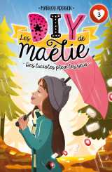 Les diy de maélie t03