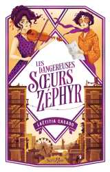 Les dangereuses soeurs zéphyr