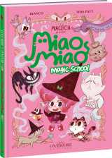 Miao miao magic school - tome 1