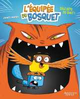 L'équipée du bosquet - tome 01