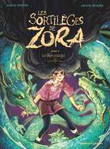 Les sortilèges de zora - tome 06