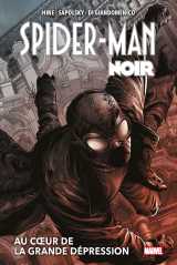 Spider-man noir : au coeur de la grande dépression (nouvelle édition)