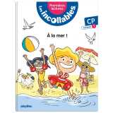 Les incollables - premières lectures -  tome 1 - à  la mer ! - niveau 1 - rééd 2023