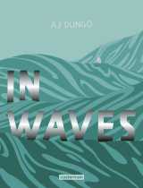 In waves