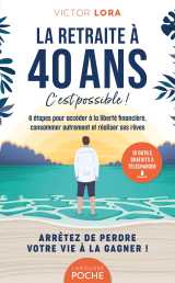 La retraite à 40 ans - poche