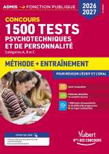 1500 tests psychotechniques et de personnalité - méthode et entraînement intensif - concours 2026-2027