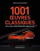 Les 1001 oeuvres classiques qu'il faut avoir écoutées dans sa vie