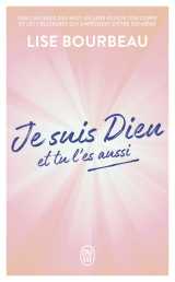 Je suis dieu et tu l'es aussi