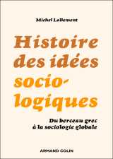 Histoire des idées sociologiques - 6e éd.