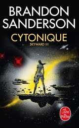 Cytonique (skyward, tome 3)