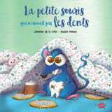 La souris qui n'aimait pas les dents - collector