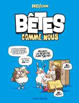 Bêtes comme nous  - tome 01