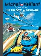 Michel vaillant - tome 36 - un pilote a disparu