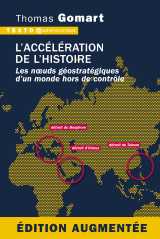 L'accélération de l'histoire. édition augmentée