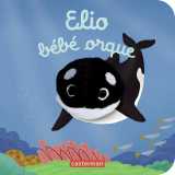 Elio bébé orque