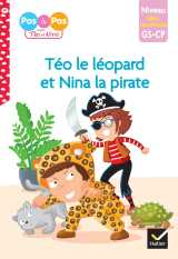 Téo et nina - premières lectures 100% déchiffrable - téo le léopard et nina la pirate