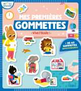 Mes premières gommettes - vive l'école !