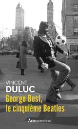 George best, le cinquième beatles