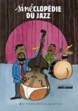 La sinéclopédie du jazz