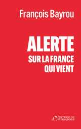 Alerte sur la france qui vient