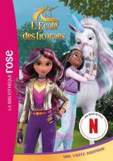 L'école des licornes (la série tv), tome 13 - une visite surprise