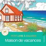 Maison de vacances  - petit livre à colorier