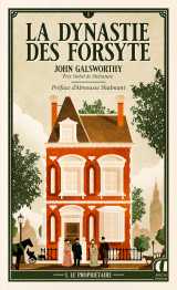 La dynastie des forsyte - tome 1 le propriétaire