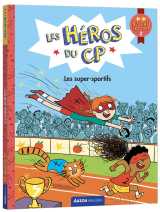 Les héros du cp - les super-sportifs