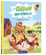 Les héros de la maternelle - panique à la ferme