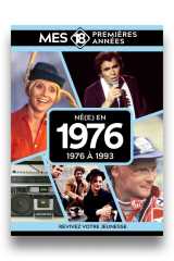 Mes 18 premières années - né en 1976