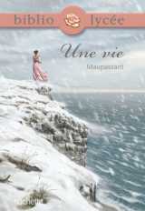 Bibliolycée - une vie, guy de maupassant