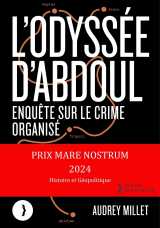 L'odyssée d'abdoul - enquête sur le crime organisé
