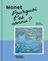 Pourquoi t'es connu ? monet