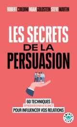 Les secrets de la persuasion