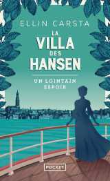 La villa des hansen - un lointain espoir - volume 1 - un lointain espoir